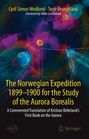 Titel: „The Norwegian Expedition 1899–1900 for the Study of the Aurora Borealis“. Illustration: Bunte Polarlichter.