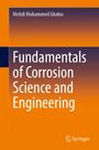 Buchtitel: "Fundamentals of Corrosion Science and Engineering". Autorenname: Mehdi Mohammed Ghatus. Springer-Logo unten.