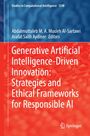 Generative Artificial Intelligence-Driven Innovation: Strategies and Ethical Frameworks for Responsible AI, Buch