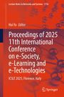 Titel: Proceedings of 2025 11th International Conference on e-Society, e-Learning and e-Technologies, ICSLT 2025, Florence.