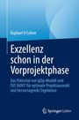 Raphael H Cohen: Exzellenz schon in der Vorprojektphase, Buch