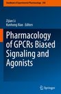 Handbook of Experimental Pharmacology 290. Zijian Li, Kunhong Xiao: Pharmacology of GPCRs Biased Signaling. Springer.