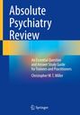 Text: "Absolute Psychiatry Review", "An Essential Question and Answer Study Guide", "Christopher W. T. Miller", Springer-Logo.