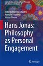 Roberto Franzini Tibaldeo: Hans Jonas: Philosophy as Personal Engagement, Buch