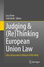 Titel: "Judging & (Re)Thinking European Union Law". Untertitel: "Liber Amicorum in Honour of Nils Wahl". Herausgeber: Luca Prete, Leila Rezki. Graues Cover, Springer-Logo unten rechts.
