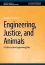 George D. Catalano: Engineering, Justice, and Animals, Buch