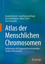 Claudia Behrend: Atlas der Menschlichen Chromosomen, Buch