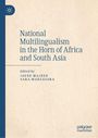 Buchtitel: "National Multilingualism in the Horn of Africa and South Asia", Herausgeber: Javed Majeed, Sara Marzagora.