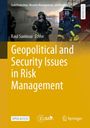 Titel: "Geopolitical and Security Issues in Risk Management". Oben Feuerwehreinsatz mit zwei Feuerwehrleuten.