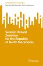 "Seismic Hazard Zonation for the Republic of North Macedonia." Gelber Hintergrund, unregelmäßiges weißes Muster.