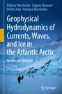 Buchtitel: "Geophysical Hydrodynamics of Currents, Waves, and Ice in the Atlantic Arctic", Autoren oben. Darunter Eislandschaft.