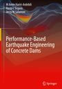 Buchtitel: "Performance-Based Earthquake Engineering of Concrete Dams". Autoren: M Amin Hariri-Ardebili, Rocio L Segura, Jerzy W Salamon. Hintergrund: Netzartige Strukturen und Farbübergänge in Rot und Blau.