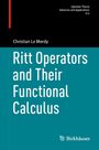 Titel: "Ritt Operators and Their Functional Calculus", Autor: Christian Le Merdy, Verlag: Birkhäuser.