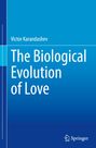 Ein Buchcover mit Text: "Victor Karandashev, The Biological Evolution of Love". Darunter das Springer-Logo.