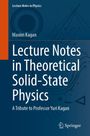 Maxim Kagan: Lecture Notes in Theoretical Solid-State Physics, Buch