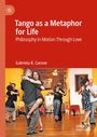 Gabriela R. Carone: Tango as a Metaphor for Life, Buch