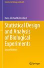 "Statistical Design and Analysis of Biological Experiments", Second Edition, von Hans-Michael Kaltenbach. Lila-gelbes Layout.