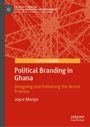 Joyce Manyo: Political Branding in Ghana, Buch