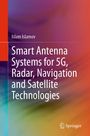 Titel: "Smart Antenna Systems for 5G, Radar, Navigation and Satellite Technologies". Autor: Islam Islamov. Bunte Hintergrundverläufe.