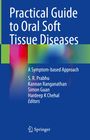Practical Guide to Oral Soft Tissue Diseases, Buch