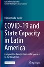 Buchtitel: "COVID-19 and State Capacity in Latin America", Herausgeber: Isamu Okada, Verlag: Springer, Open Access. Farbverlauf.