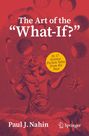 "The Art of the 'What-If?' In 17 Science Fiction Tales from the Past. Paul J. Nahin. Illustration: eine Figur jongliert Planeten."