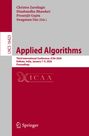 Titel: "Applied Algorithms". Konferenz: ICAA 2026, Kolkata, Indien, 7-9 Januar 2026, Herausgeber: Zaroliagis, Bhandari, Gupta, Das.