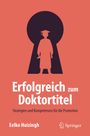 Text: "Erfolgreich zum Doktortitel. Strategien und Kompetenzen für die Promotion. Eelko Huizingh." Silhouette in Schlüssellochform.