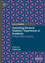 Examining Doctoral Students' Experiences in Academia, Buch