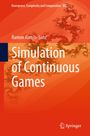 Ramon Alonso-Sanz: Simulation of Continuous Games, Buch