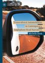 „Transcultural Automobilities in Contemporary Anglophone Road Narratives“, Michelle Stork. Ein Rückspiegel zeigt eine Straße.