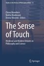 Text im oberen Teil: "Studies in the History of Philosophy of Mind 32". 
Mittlerer Teil enthält Titel: "The Sense of Touch". 
Untere Hälfte: Editorennamen. Schachbrettmuster, Springer-Logo unten rechts.
