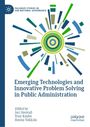 Emerging Technologies and Innovative Problem Solving in Public Administration, Buch