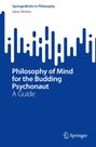 "SpringerBriefs in Philosophy" und "Dean Rickles" oben, Buchtitel: "Philosophy of Mind for the Budding Psychonaut: A Guide". Blau-weißes Design.