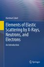 Text: "Hartmut Zabel. Elements of Elastic Scattering by X-Rays, Neutrons, and Electrons. An Introduction." Hintergrund: Wellenmuster in Blau- und Lilatönen.