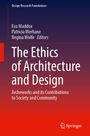 The Ethics of Architecture and Design, Buch