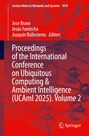 Proceedings of the International Conference on Ubiquitous Computing and Ambient Intelligence (UCAmI 2025), Volume 2, Buch