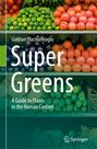 "Super Greens: A Guide to Plants in the Human Context" von Gokhan Hacisalihoglu. Gemüse in Regalen, darunter Tomaten und Gurken.