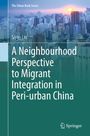 Titel: "A Neighbourhood Perspective to Migrant Integration in Peri-urban China" von Siyao Liu. Hintergrund: Stadtbild bei Sonnenaufgang.