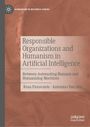 Antonino Vaccaro: Responsible Organizations and Humanism in Artificial Intelligence, Buch