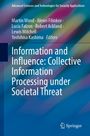 "Information and Influence: Collective Information Processing under Societal Threat." Autoren: Wood, Filinkov, Falzon.