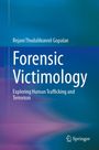 "Forensic Victimology: Exploring Human Trafficking and Terrorism" von Rejani Thudalikunnil Gopalan, Springer-Logo.