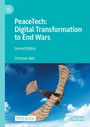 Christine Bell: PeaceTech: Digital Transformation to End Wars, Buch