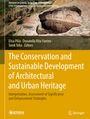 The Conservation and Sustainable Development of Architectural and Urban Heritage, Buch