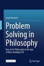 Text: "Louis Vervoort, Problem Solving in Philosophy, How to Do Philosophy in the Age of Ultra-Intelligent AI, OPEN ACCESS."  
Blaues Cover, Springer-Logo.