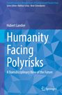 Hubert Landier: Humanity Facing Polyrisks, Buch