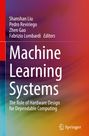 "Machine Learning Systems. The Role of Hardware Design for Dependable Computing." Bunte, abstrakte Illustration.