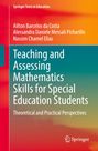 Buchtitel: "Teaching and Assessing Mathematics Skills for Special Education Students". Autoren: Ailton Barcelos da Costa.