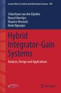 Henk Nijmeijer: Hybrid Integrator-Gain Systems, Buch