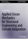Buchtitel: "Applied Ocean Mechanics for Structural Engineering and Climate Adaptation" von Shengzhe Wang. Schlichte Gestaltung.